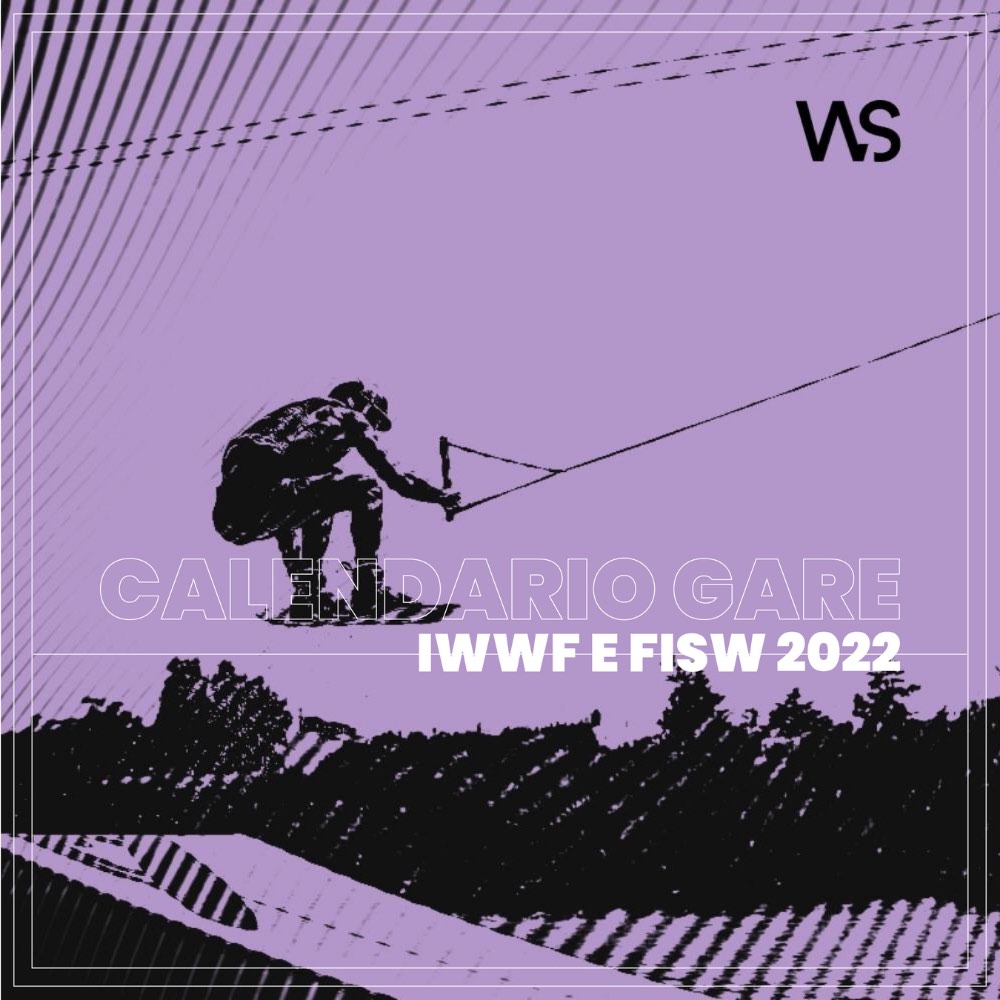 Calendario gare wakeboard e wakeskate IWWF e FISW 2022