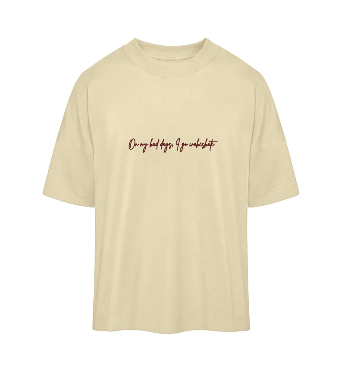 T-Shirt Oversize My Wakeskate Days T-Shirt Oversize My Wakeskate Days - Organic Oversized Shirt ST/ST-7052