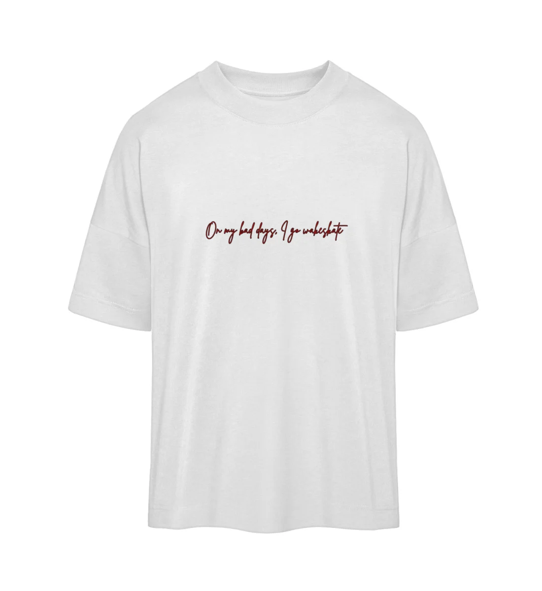 T-Shirt Oversize My Wakeskate Days T-Shirt Oversize My Wakeskate Days - Organic Oversized Shirt ST/ST-3